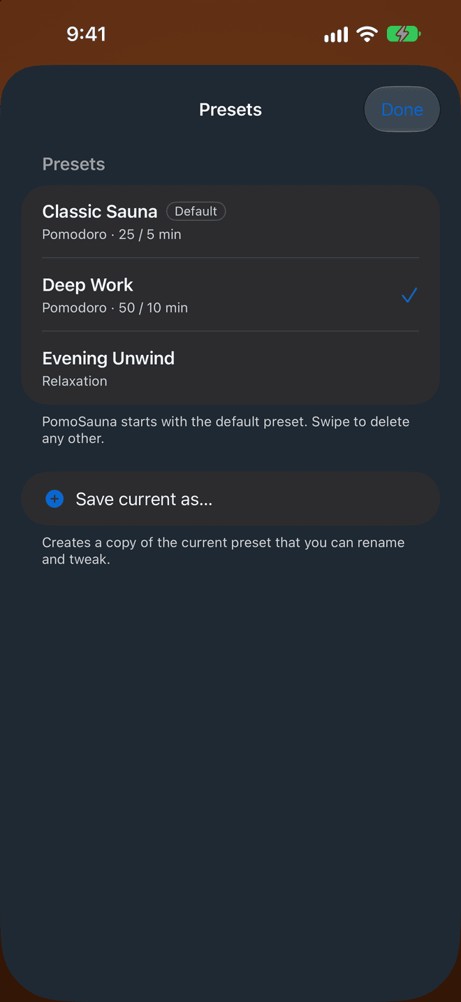 Presets: Classic Sauna 25/5, Deep Work 50/10 and Evening Unwind, a relaxation preset